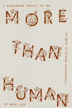 A Nourishing Toolkit to the More-Than-Human