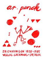 A.R. Penck: Zeichnungen 1958-1985