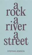 A Rock, A River, A Street