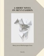A Short Novel on Mens Fashion