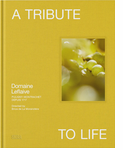A Tribute to Life: Domaine Leflaive