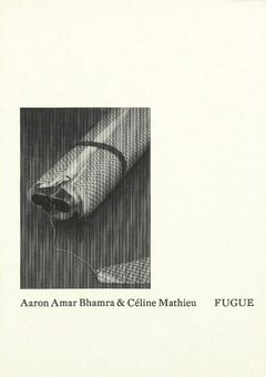 Aaron Amar Bhamra & Céline Mathieu: Fugue