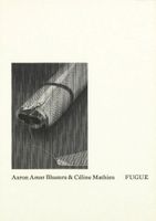 Aaron Amar Bhamra & Cline Mathieu: Fugue
