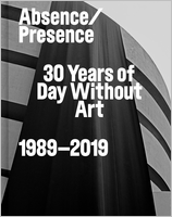 Absence/Presence: 30 Years of Day Without Art