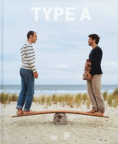 Adam Ames & Andrew Bordwin: Type A