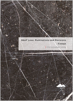 Adolf Loos: Ruminations and Revisions
