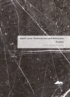 Adolf Loos: Ruminations and Revisions
