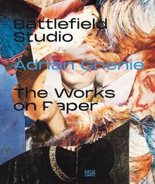 Adrian Ghenie: Battlefield Studio