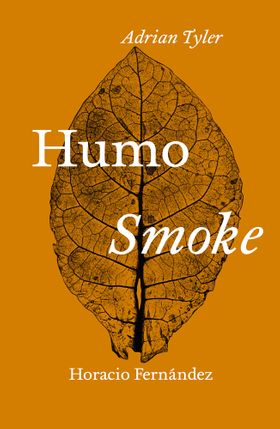 Adrian Tyler & Horacio Fernndez: Smoke