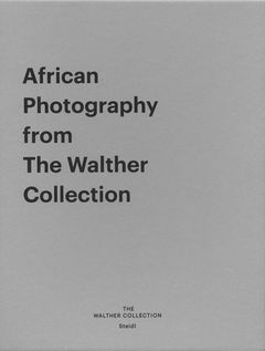 African Photography from The Walther Collection