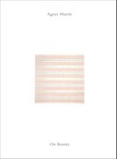 Agnes Martin: On Beauty