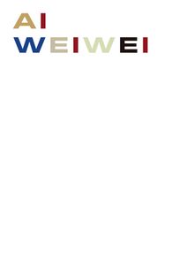 Ai Weiwei: Artist Book