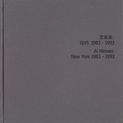 Ai Weiwei: New York Photographs 1983-1993