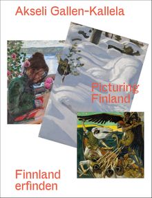 Akseli Gallen-Kallela: Picturing Finland