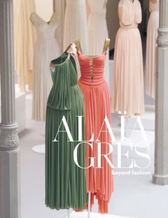 Alaa/Gres: Beyond Fashion