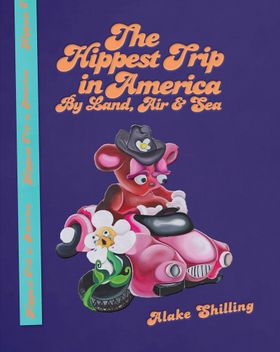 Alake Shilling: The Hippest Trip in America