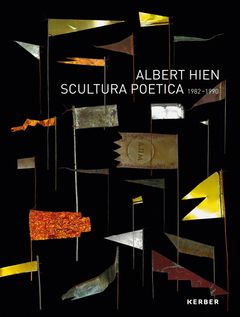 Albert Hien: Scultura Poetica, 19821990