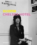 Albert Scopin: Chelsea Hotel