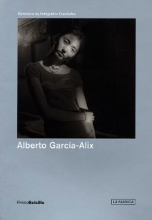 Alberto Garca-Alix: PHotoBolsillo