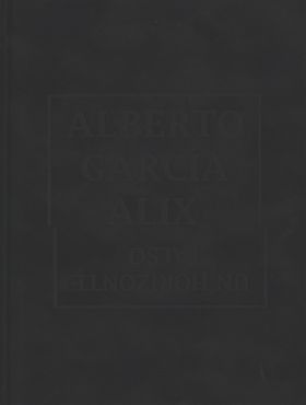 Alberto Garca-Alix: Un Horizonte Falso