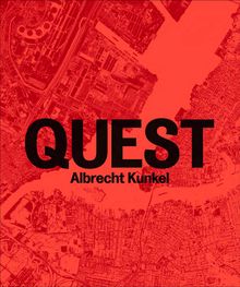 Albrecht Kunkel: Quest