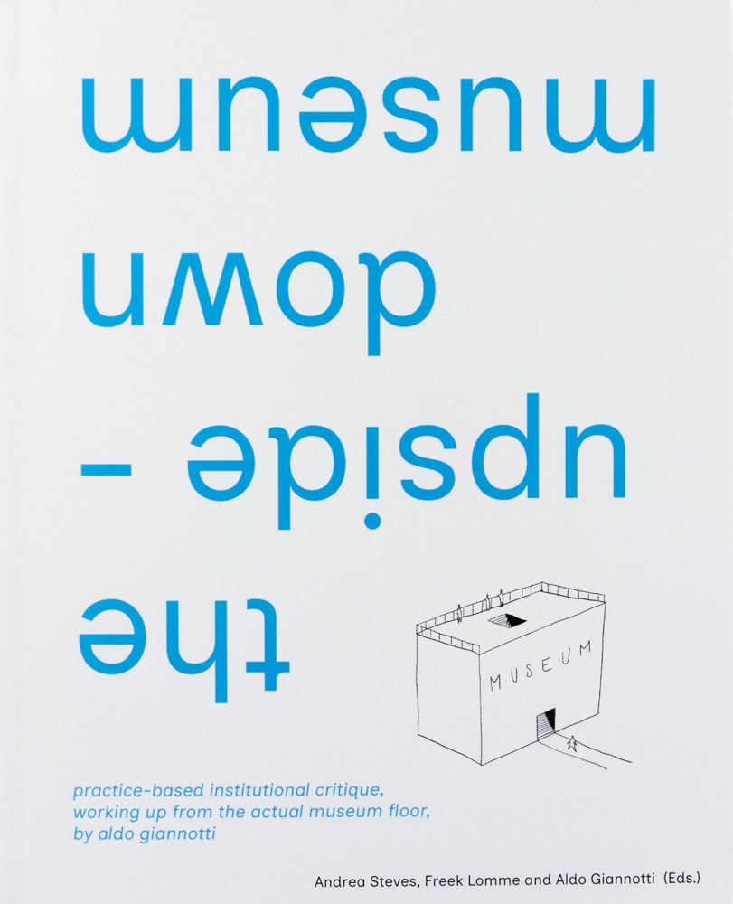 The Upside-Down Museum ARTBOOK | D.A.P. 2024 Catalog Books