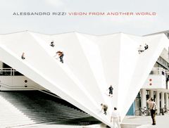 Alessandro Rizzi: Vision from Another World