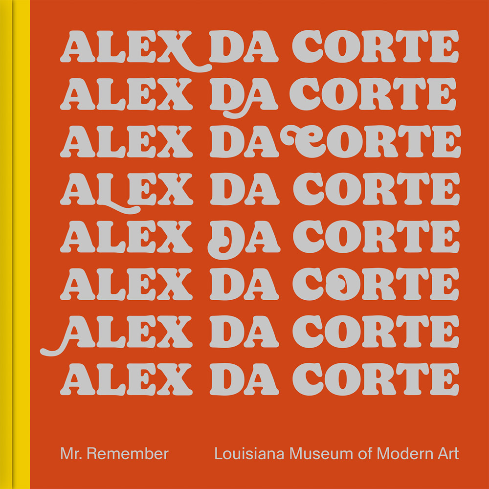 Alex Da Corte Mr. Remember アートブック Alex Da Corte Mr. Remember ARTBOOK | D.A.P. 2023 Catalog Books