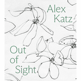 Alex Katz: Out of Sight