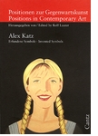 Alex Katz: Positions In Contemporary Art