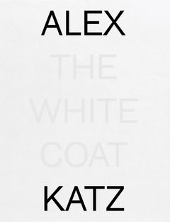 Alex Katz: The White Coat