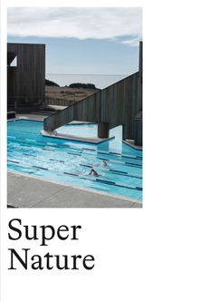 Alex O'Dell: Super Nature