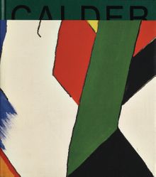 Alexander Calder: Discipline of the Dance