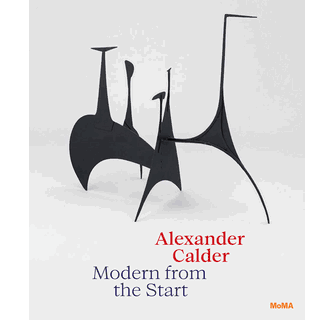 Calder 作品集　アートブック アレクサンダー・カルダー展 Alexander Calder: Motion and