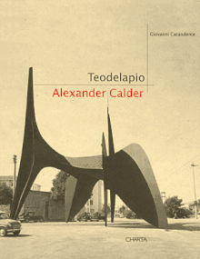 Alexander Calder's Teodelapio At Spoleto