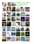 All Impossible Deeds: A Report on the LACMA Art + Technology Lab, 2014�2025