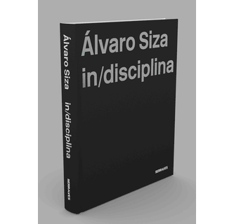 Álvaro Siza in/discipline Alvaro Siza (In)Discipline ARTBOOK | D.A.P. 2020 Catalog Books