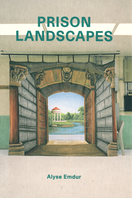 Alyse Emdur Prison Landscapes ARTBOOK | D.A.P. 2012 Catalog Books