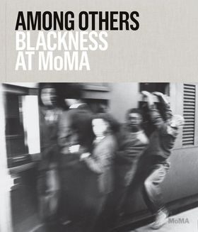 Among Others: Blackness at MoMA