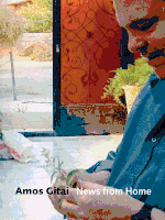 Amos Gitai: News From Home