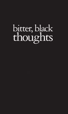 Amy Patton: Bitter, Black Thoughts