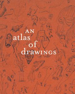An Atlas of Drawings