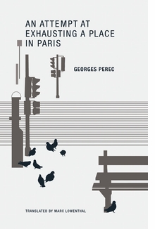 An Attempt at Exhausting a Place in Paris