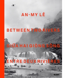 An-My L: Between Two Rivers