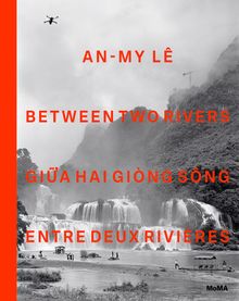 An-My L: Between Two Rivers