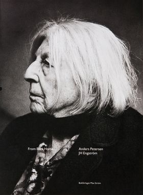 Anders Petersen & JH Engstrm: From Back Home