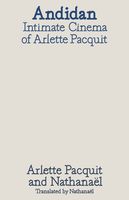 Andidan: Intimate Cinemas of Arlette Pacquit