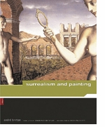 Andr Breton: Surrealism And Painting