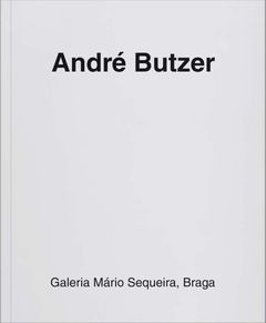 Andr Butzer: Galeria Ma?rio Sequeira, Braga