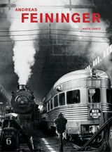 Andreas Feininger: That's Photography